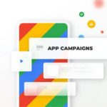 App Campaigns
